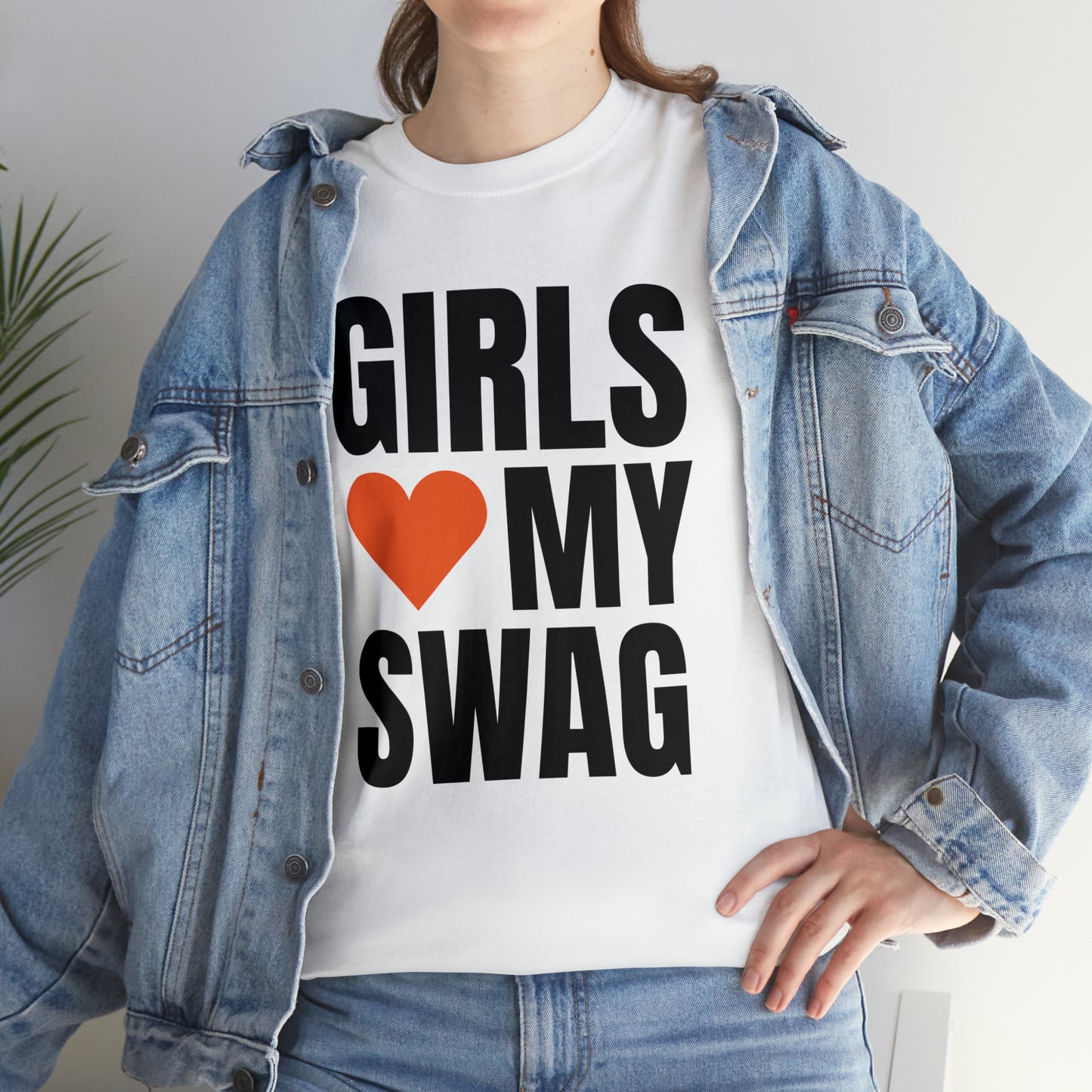 Girls Love My Swag