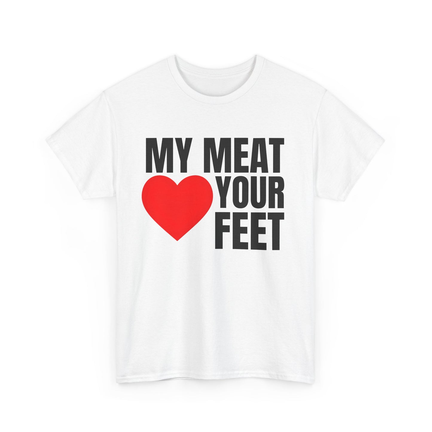 My meat love Tee