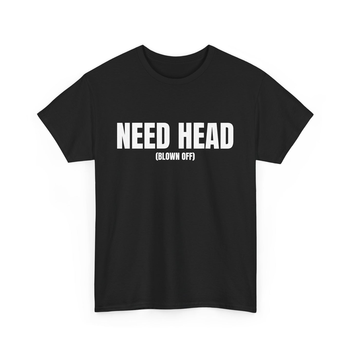 Need Head Tee