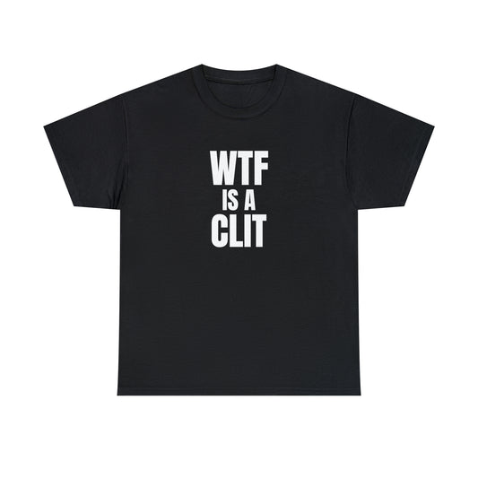 WTF IS A CLIT