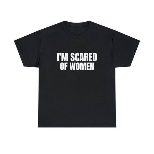 I'm Scared of Women